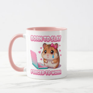 Geboren um zu zerstören, gezwungen zu arbeiten Lus Tasse