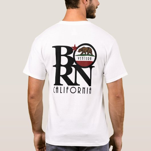 GEBOREN Ventura, Kalifornien T-Shirt (Rückseite)
