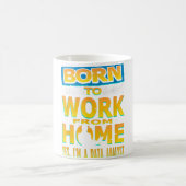 Geboren, von der Zuhause als Data Analyst T - Shir Kaffeetasse (Mittel)