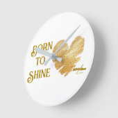 Geboren von Shine Wall Clock von Poet Adiela Akoo Runde Wanduhr (Winkel)