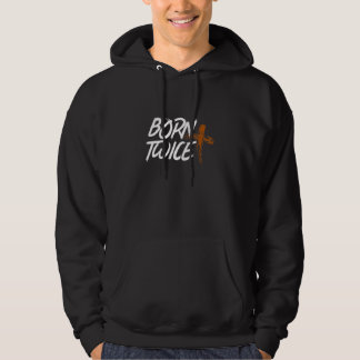 Geboren Wieder Christliche Kirchenwag tragen Hoodie