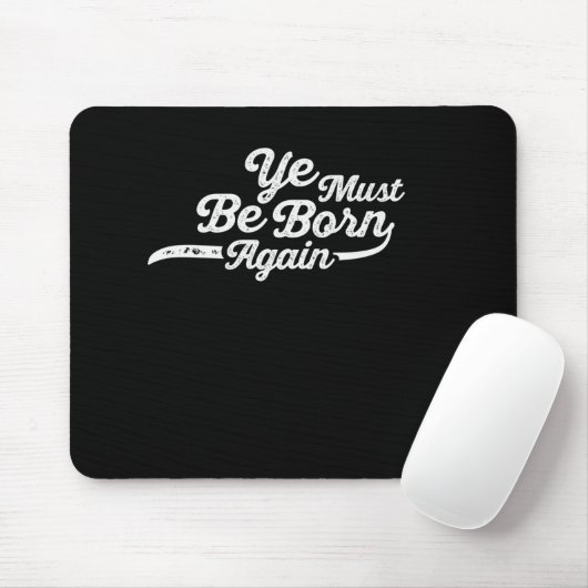 Geboren wieder: Eine moderne Botschaft Mousepad (Mit Mouse)