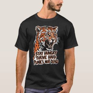 Geboren Wild Bleib Hungrig Leopard Motivational St T-Shirt