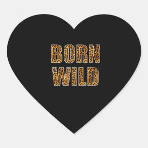 Geboren Wild Cheetah Tiger Lion Animal Print Leopa Herz-Aufkleber