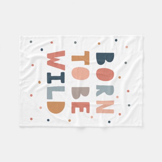 Geboren, wild zu sein fleecedecke (Vorderseite (Horizontal))