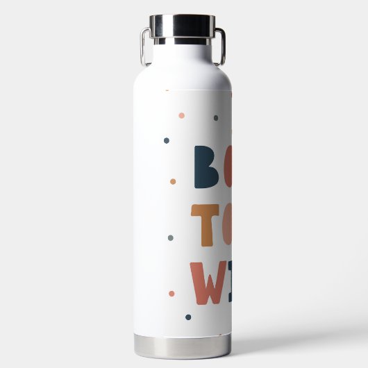 Geboren, wild zu sein trinkflasche (Vorderseite)