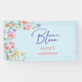 Geboren, wilde Blume zu blühen Kindergeburtstag Banner