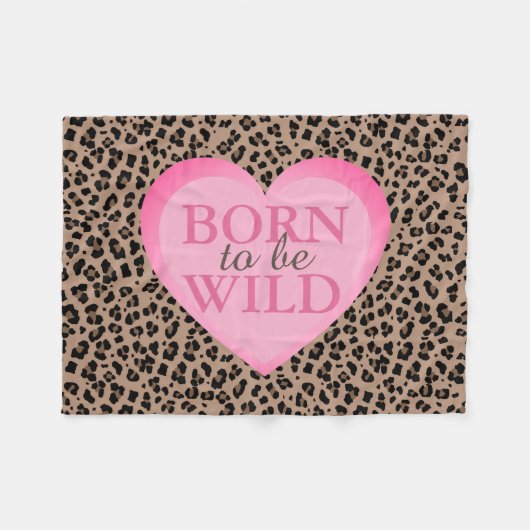 Geboren, Wilder Leopard zu sein und rosa Keuschenb Fleecedecke (Vorderseite (Horizontal))