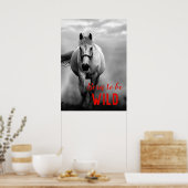 Geboren, Wildschwarz und Weiß zu sein Poster (Küche)