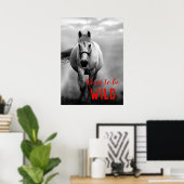 Geboren, Wildschwarz und Weiß zu sein Poster (Heimbüro)