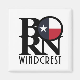 GEBOREN Windcrest Texas Magnet