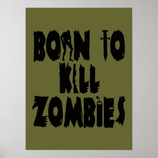 Geboren, Zombies zu töten Poster