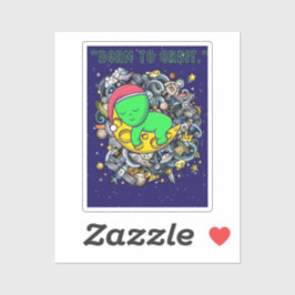 geboren zu Alien im Orbit schlafend Aufkleber