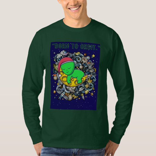 geboren zu Alien im Orbit schlafend T-Shirt (Vorderseite)
