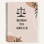 Geboren zu Argue: Ein Notebook für zukünftige Anwä Notizblock (Vorderseite)