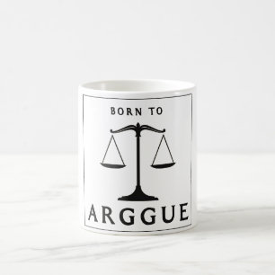 GEBOREN ZU ARGUEBORN NACH ARGUE KAFFEETASSE