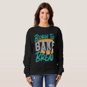 Geboren zu backen sweatshirt (Vorne ganz)
