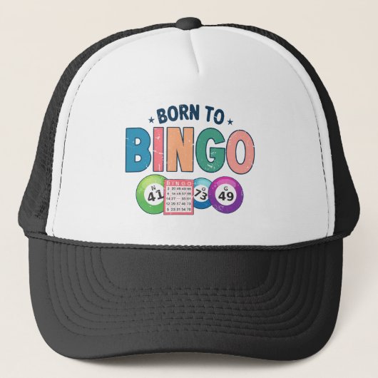 Geboren zu Bingo Truckerkappe (Vorderseite)