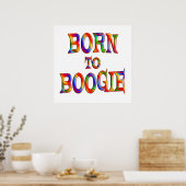 Geboren zu Boogie Poster (Küche)