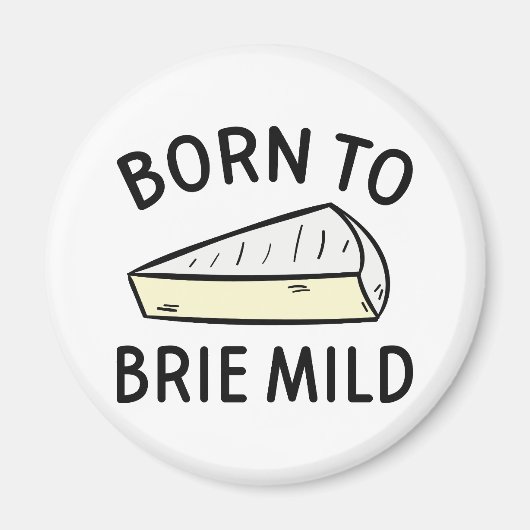 Geboren zu Brie Wild Magnet (Vorne)
