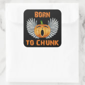 Geboren zu Chunk Quadratischer Aufkleber (Tasche)