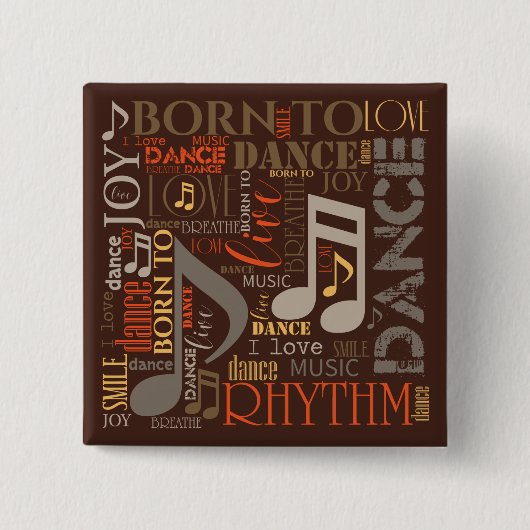 Geboren zu Dance Brown ID277 Button (Vorderseite)