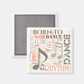 Geboren zu Dance Brown ID277 Magnet (Vorderseite/Rückseite)