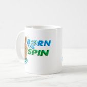 Geboren zu drehen kaffeetasse (Vorderseite Links)