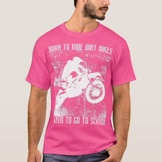 Geboren zu fahren1 T-Shirt