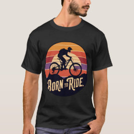 Geboren zu fahren - Klassischer Retro-Radfahrer T-Shirt