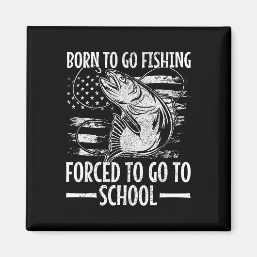 Geboren zu fischen B Fisch Fischer Boy Kind Funny Magnet (Vorne)