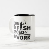 Geboren zu Fischen, die gezwungen sind, die Tasse  (Vorderseite Links)