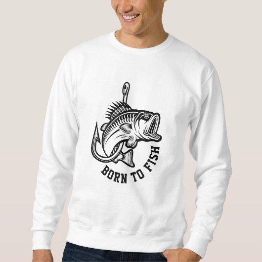 Geboren zu fischen sweatshirt (Vorderseite)