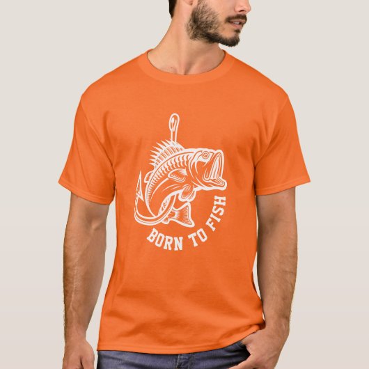 Geboren zu fischen T-Shirt (Vorderseite)