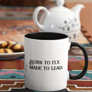 GEBOREN zu Fliegen gemacht zu führen, Inspiration, Tasse