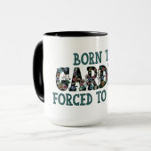 Geboren zu Gärten gezwungen zu arbeiten Funny Quot Tasse (Vorderseite Links)