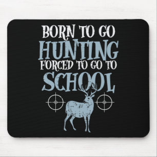 Geboren zu gehen Jagd Zwangshochschuljunge Jäger J Mousepad