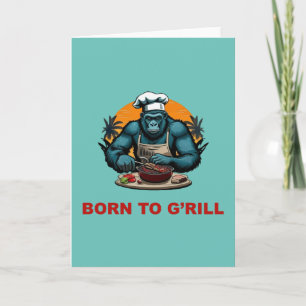 Geboren zu G'rill GRILLEN Master Fun Puff Karte