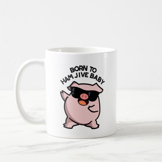 Geboren zu Ham Jive Baby Funny Pig Puff Kaffeetasse (Links)
