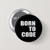 Geboren zu kodieren button (Vorne & Hinten)