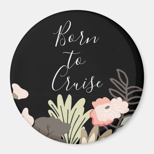 Geboren zu Kreuzfahrtschiff Stateroom Door Marker Magnet (Vorne)