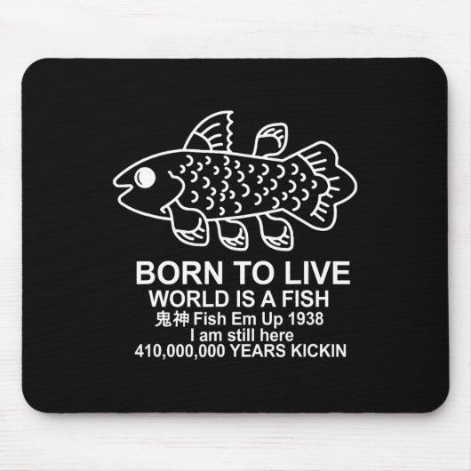 Geboren zu leben, ist ein Fischmuschel Mousepad (Vorne)