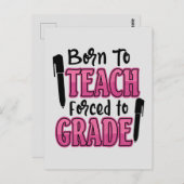 Geboren zu lehren, bis zur Besoldungsgruppe gezwun Postkarte (Vorne/Hinten)