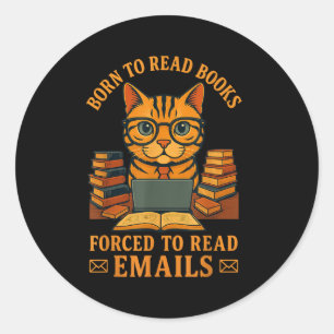 Geboren zu lesen Bücher, die gezwungen sind E-Mail Runder Aufkleber