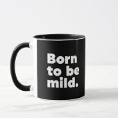 Geboren zu mild tasse (Links)