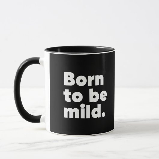 Geboren zu mild tasse (Links)