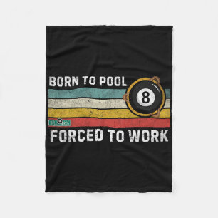 Geboren zu Pool gezwungen zu arbeiten Vintag Snook Fleecedecke