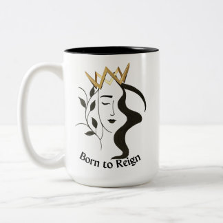 Geboren zu Reign - Zweifarbige Tasse