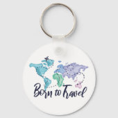 Geboren zu reisen schlüsselanhänger (Vorderseite)
