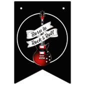 Geboren zu Rock & Roll Gitarrenrocker Musician Par Wimpelkette (Erste Fahne)